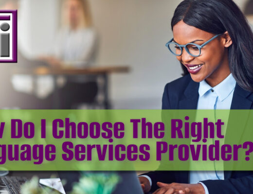 Choosing the right language services company