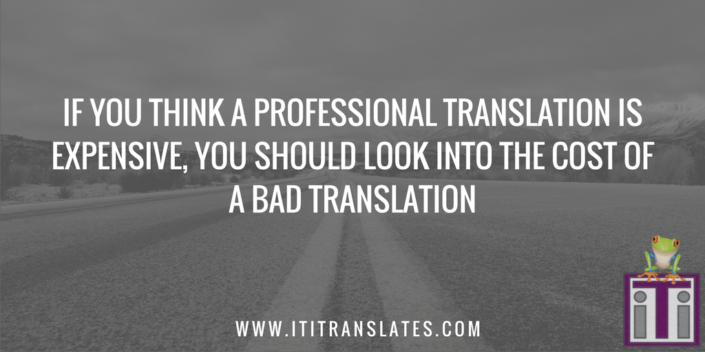 Cost of bad translation