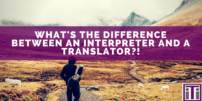 Difference between interpreter and translator