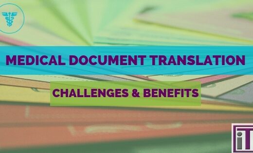 Challenges and benefits of medical document translation