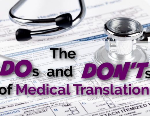 The Do's and Don't's of Medical Translation