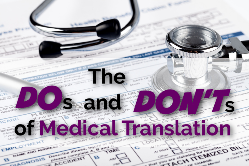 The Do's and Don't's of Medical Translation