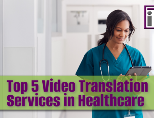 Top 5 Video Translation Services in Healthcare