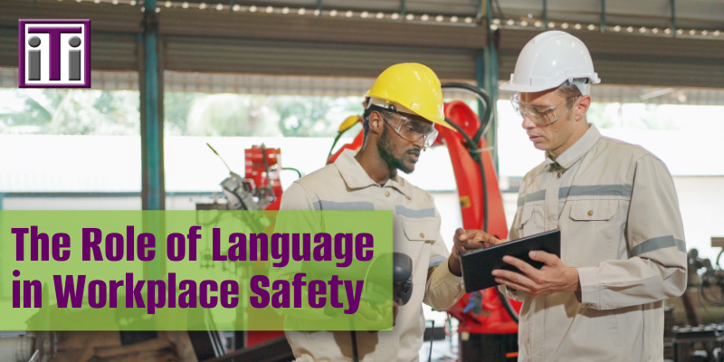 The Rose of Language in Workplace Safety